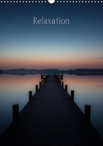 Relaxation - Organizer / UK-Version 2016: chilling out Pictures - Organizer / UK-Version(Calvendo Nature)