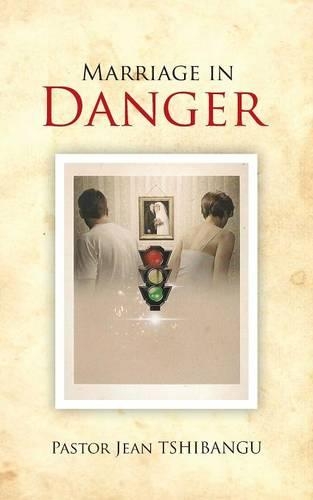 Marriage in Danger