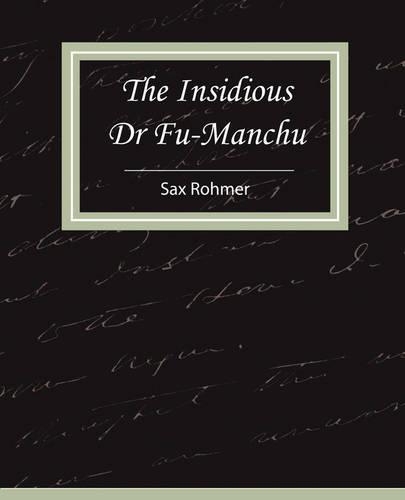 The Insidious Dr. Fu-Manchu