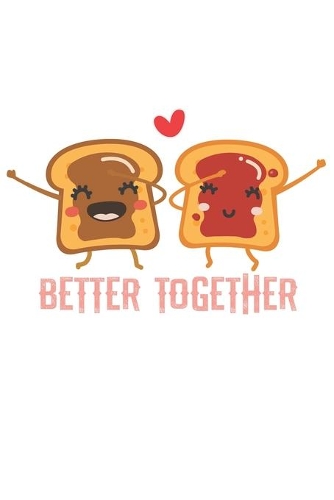 Better Together