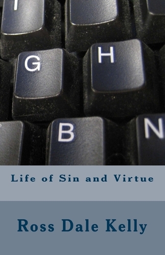 Life of Sin and Virtue