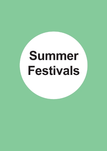 The Summer Festivals
