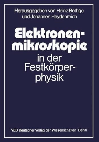 Elektronenmikroskopie in Der Festkorperphysik