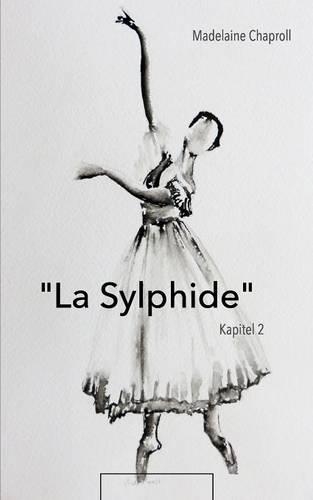 "La Sylphide": (German)