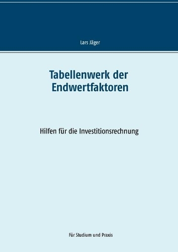 Tabellenwerk der Endwertfaktoren