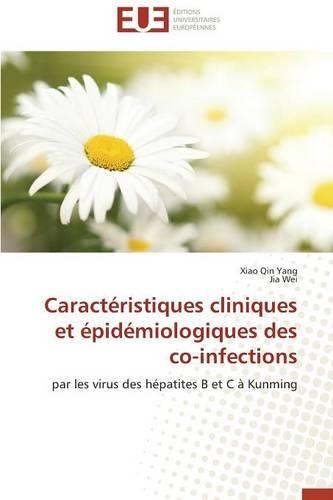 Caract�ristiques Cliniques Et �pid�miologiques Des Co-Infections