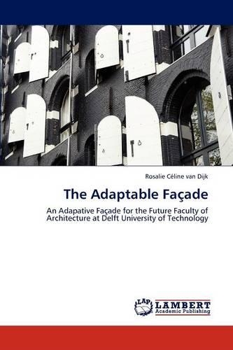 The Adaptable Facade