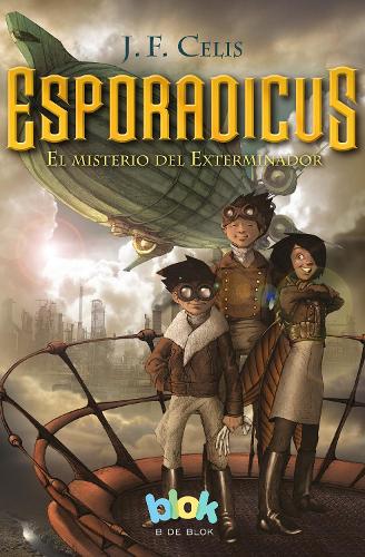 Esporadicus: el misterio del exterminador/ Sporadicus