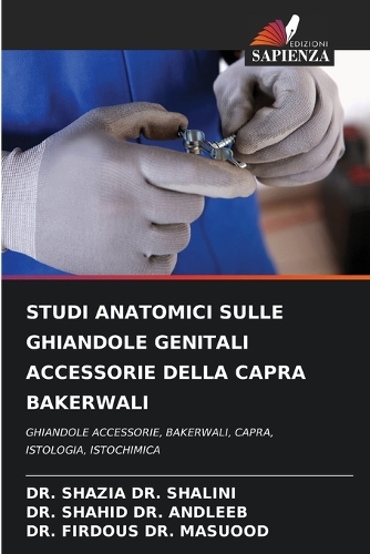 Studi Anatomici Sulle Ghiandole Genitali Accessorie Della Capra Bakerwali