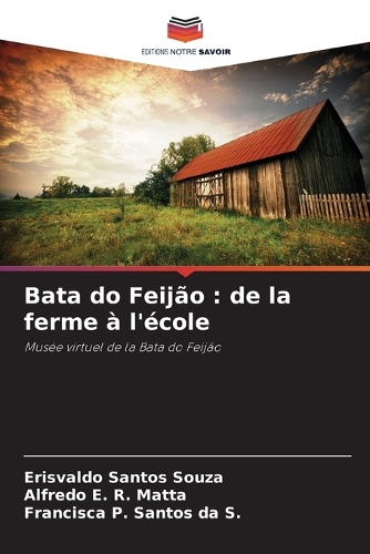 Bata do Feijão: de la ferme à l'école