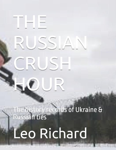 The Russian Crush Hour