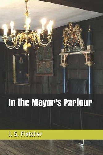 In the Mayor's Parlour