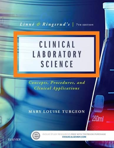 Linne & Ringsrud's Clinical Laboratory Science - E-Book