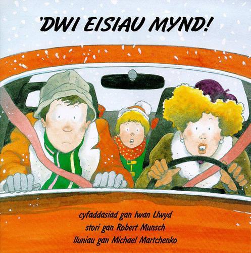 'Dwi Eisiau Mynd