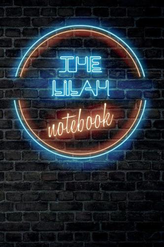 The LILAH Notebook: Vintage Blank Ruled Personalized & Custom Neon Sign Name Dotted Notebook Journal for Girls & Women. Wall Background. Funny Desk Accessories. Retro B