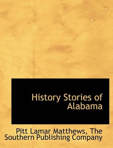 History Stories of Alabama