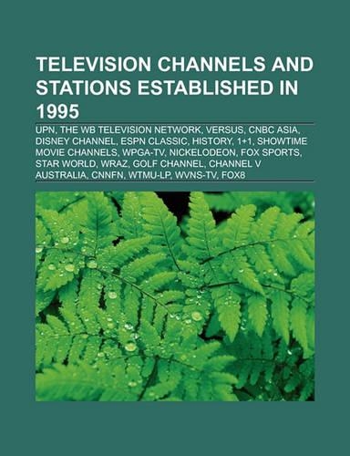 Television Channels and Stations Established in 1995