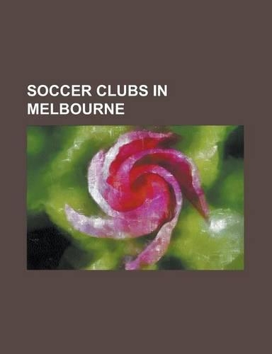 Soccer Clubs in Melbourne