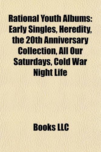 Rational Youth Albums