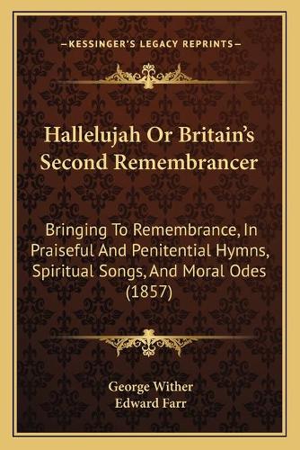 Hallelujah Or Britain's Second Remembrancer