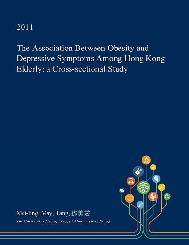 The Association Between Obesity and Depressive Symptoms Among Hong Kong Elderly