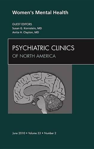 Women's Mental Health, an Issue of Psychiatric Clinics