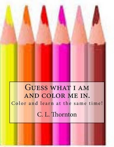 Guess what i am and color me in.