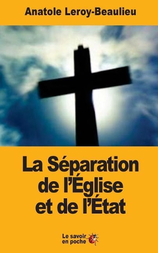 La Séparation de l'Église et de l'État