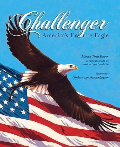Challenger: America's Favorite Eagle(True Story)