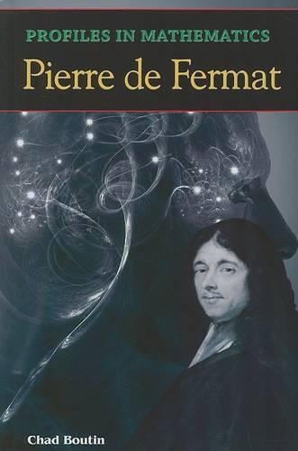 Pierre de Fermat: (Profiles in Mathematics)