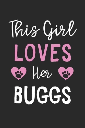 This Girl Loves Her Buggs