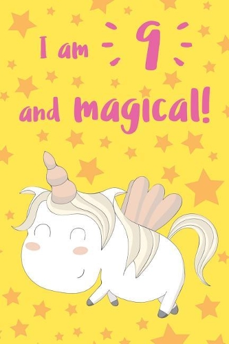 I Am 9 and Magical