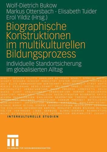 Biographische Konstruktionen im multikulturellen Bildungsprozess