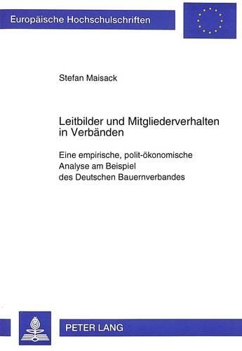 Leitbilder Und Mitgliederverhalten in Verbaenden