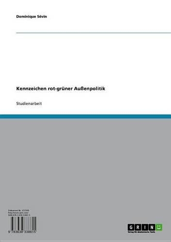 Kennzeichen Rot-Gruner Aussenpolitik
