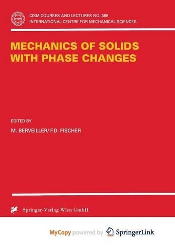 Mechanics of Solids with Phase Changes
