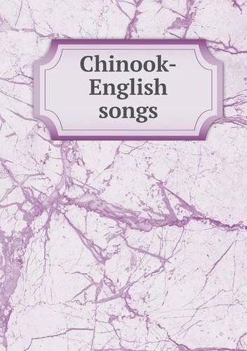 Chinook-English songs