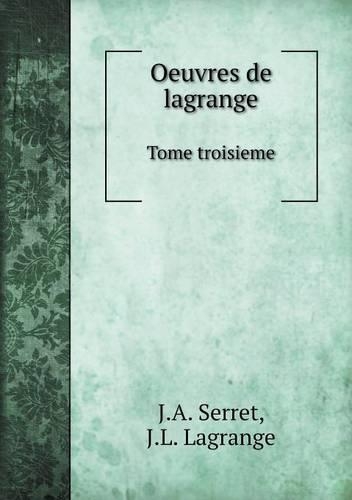 Oeuvres de lagrange Tome troisieme