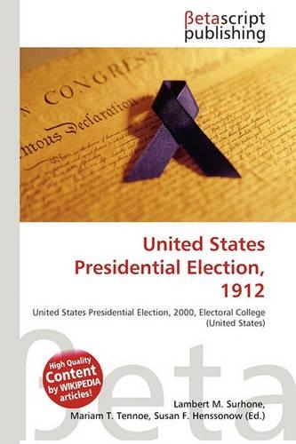 United States Presidential Election, 1912