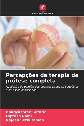 Percepções da terapia de prótese completa