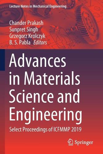Advances in Materials Science and Engineering: Select Proceedings of ICFMMP 2019(Lecture Notes in Mechanical Engineering)