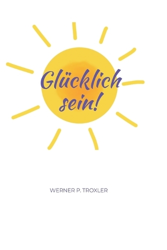 Glücklich sein