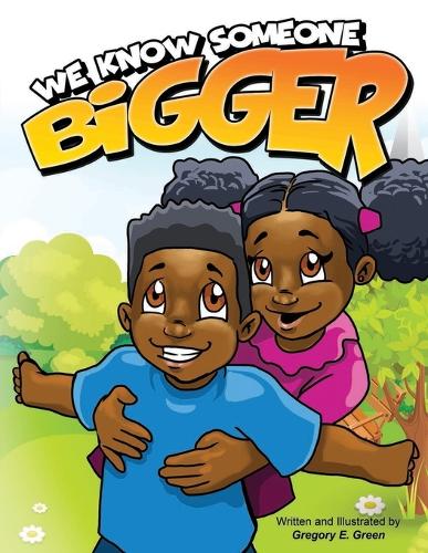 We Know Someone Bigger: (1 Fraternal Twin Adventures)