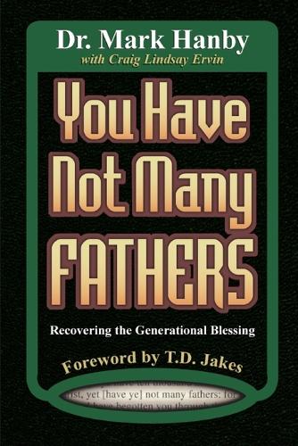 You Have Not Many Fathers