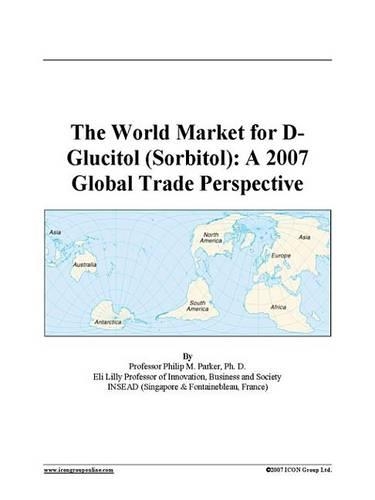 The World Market for D-Glucitol (Sorbitol)