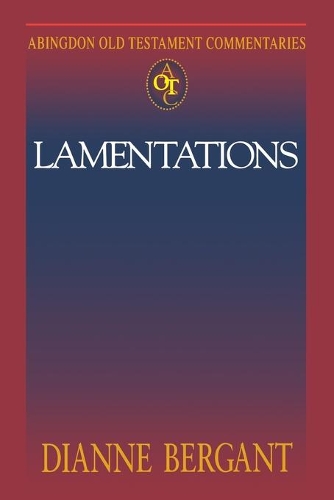 Lamentations: Lamentations(Abingdon Old Testament Commentaries)