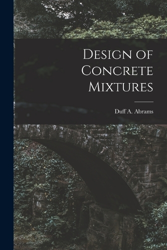 Design of Concrete Mixtures