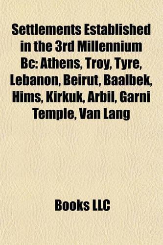 Settlements Established in the 3rd Millennium BC