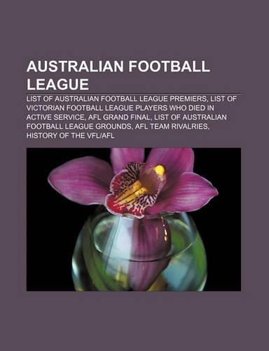 Australian Football League: List of Australian Football League Premiers, List of Victorian Football League Players Who Died in Active Service(English)