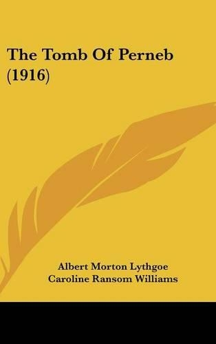 The Tomb Of Perneb (1916)